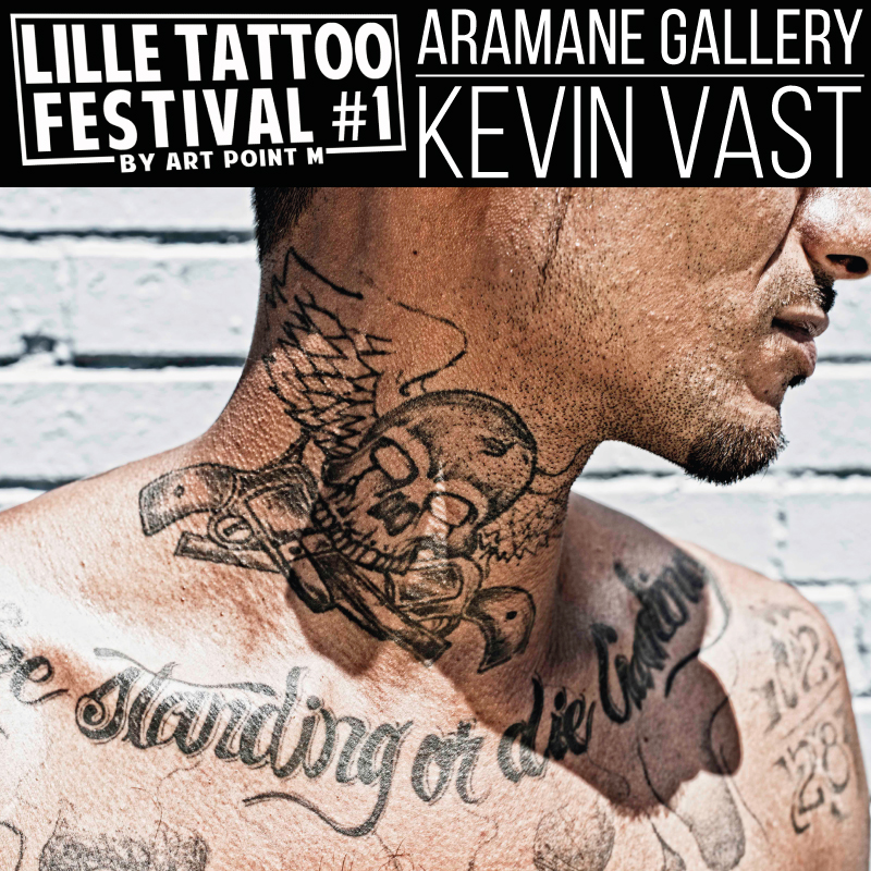 Kevin Vast Lille tatto festival Aramane Gallery